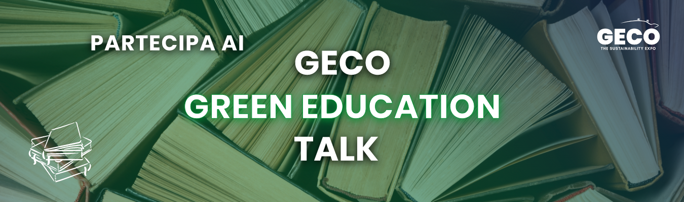 GECO Green Education Talk - il banner ufficiale tematico di 'GECO Expo' 2022