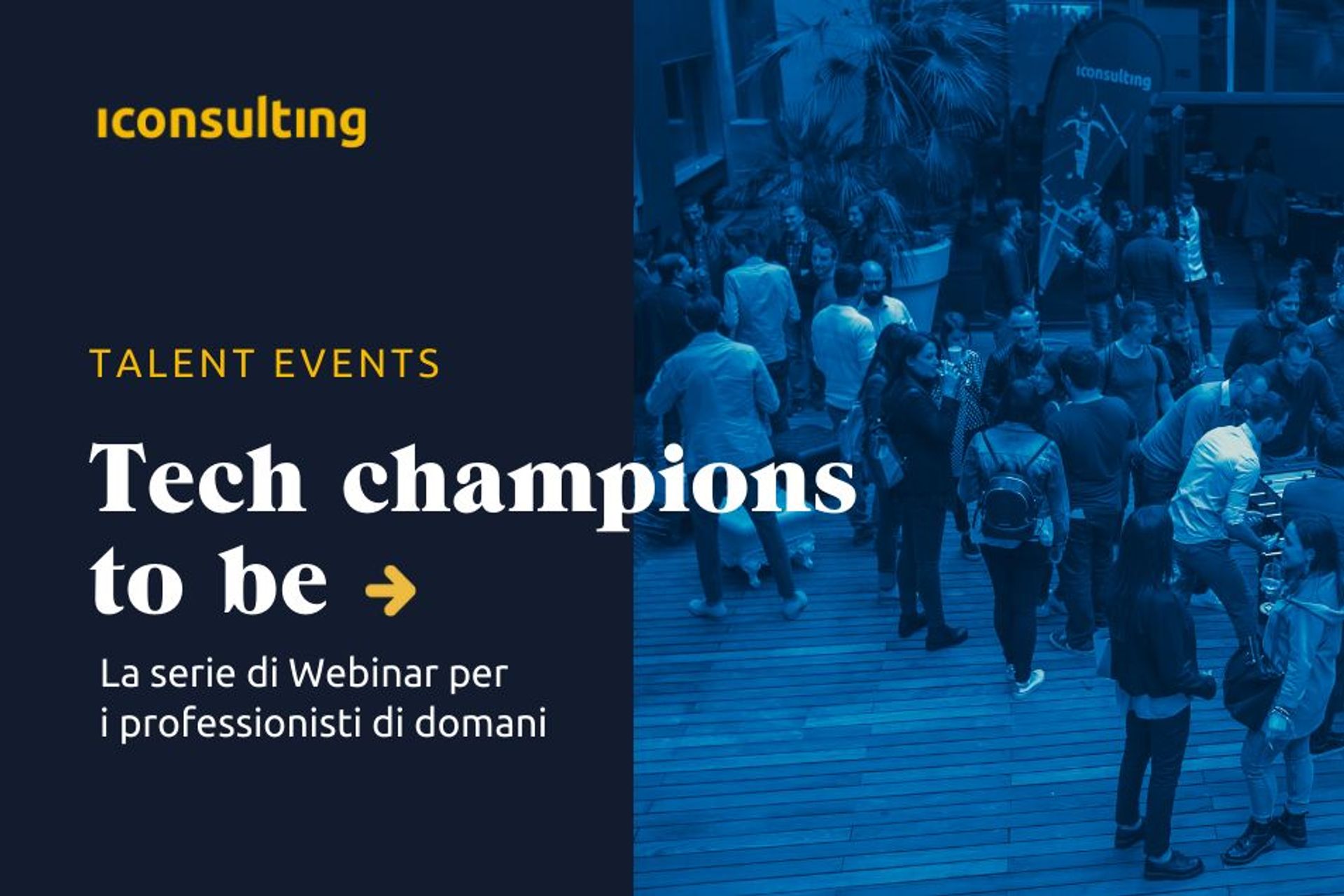 La key visual degli incontri digitali "Tech Champions to be" di iConsulting del 18 maggio e del 22 giugno 2022