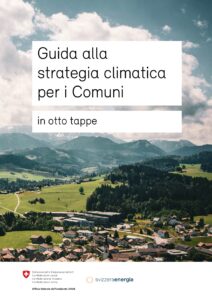 La "Guida alla strategia climatica per i Comuni - in otto tappe" dell'Ufficio Federale dell'Ambiente (UFAM) e di SvizzeraEnergia (la copertina)